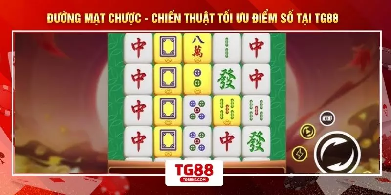 Đường Mạt Chược - Chiến Thuật Tối Ưu Điểm Số Tại TG88